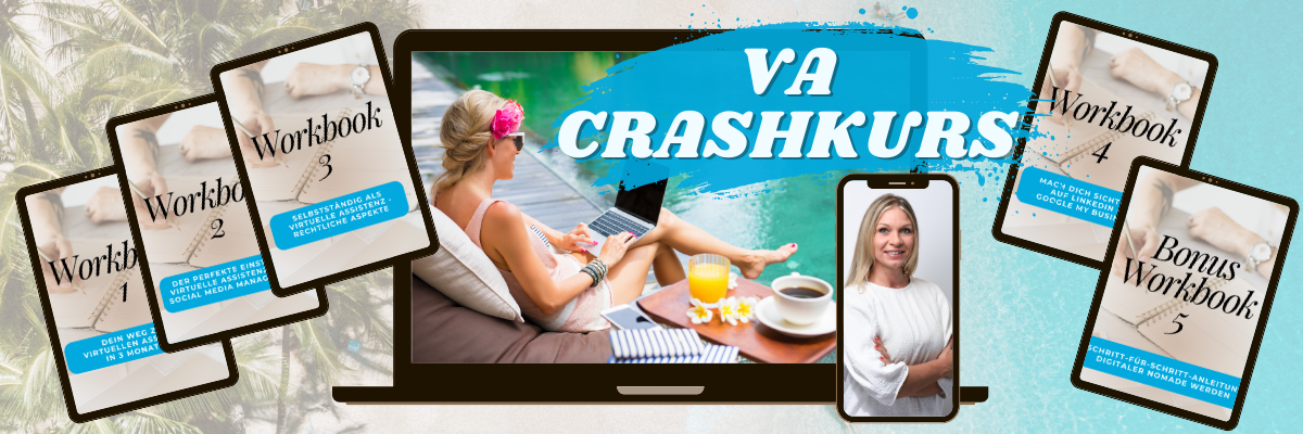 VA Crashkurs - In 3 Monaten zur Virtuellen Assistenz Virtuelle Assistenz Kurs